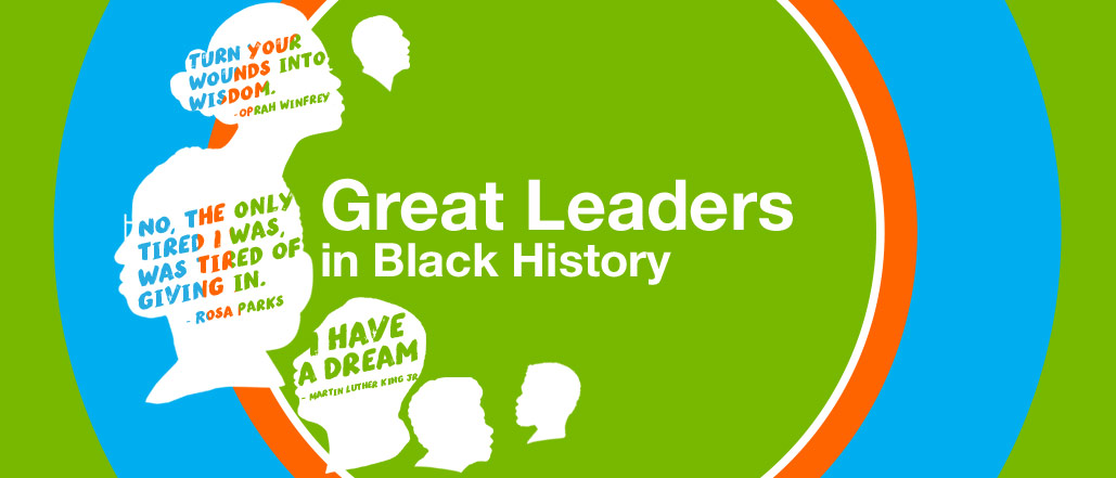 Great Leaders in Black History