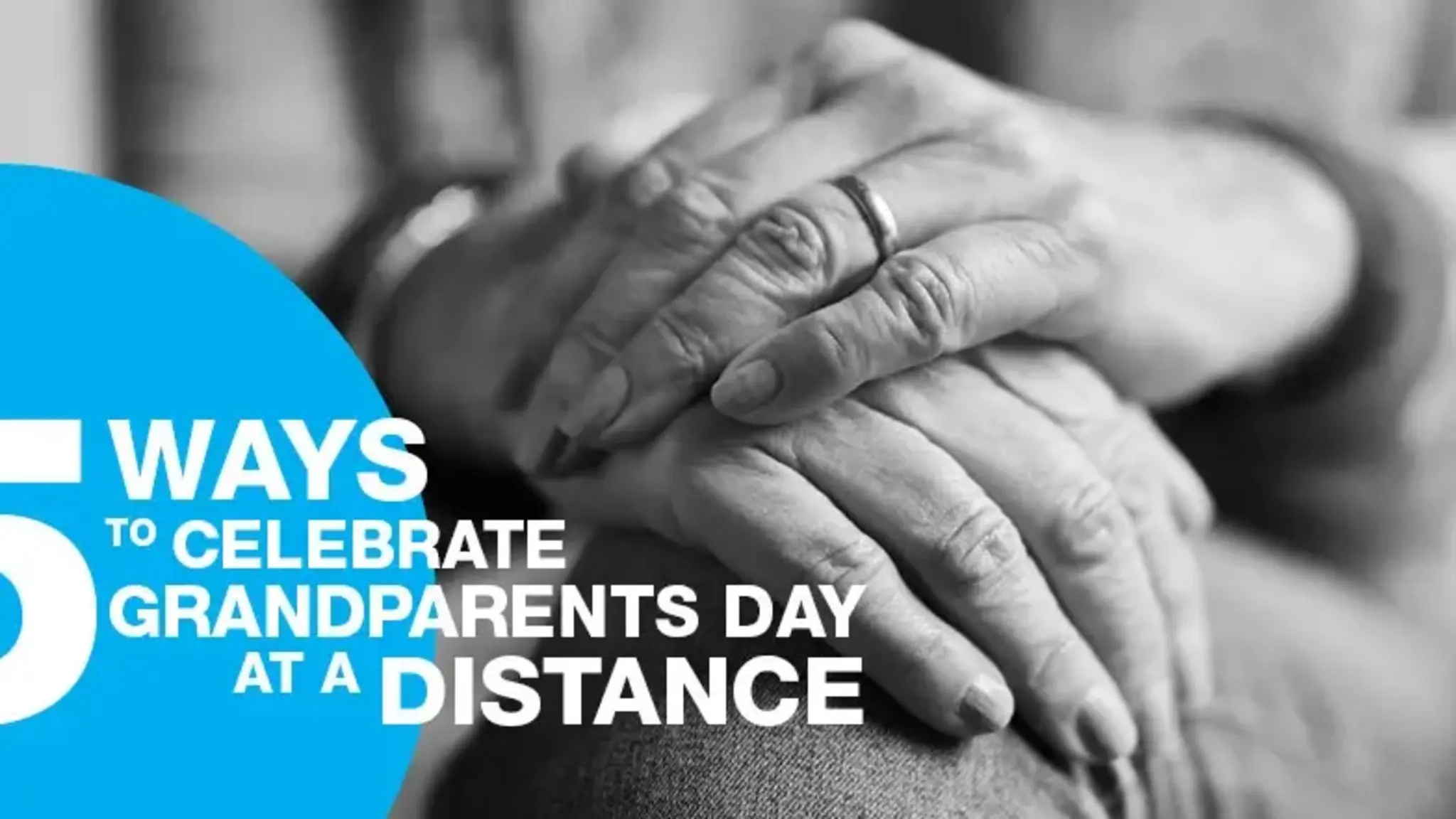 5 Ways to Celebrate Grandparents Day at a Distance
