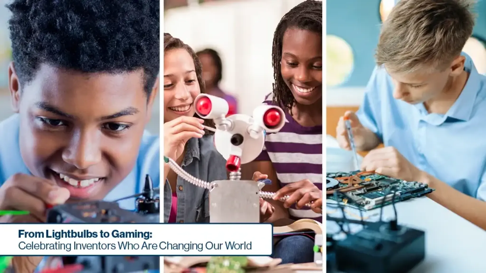From Lightbulbs to Gaming: Celebrating Inventors Who Are Changing Our World 