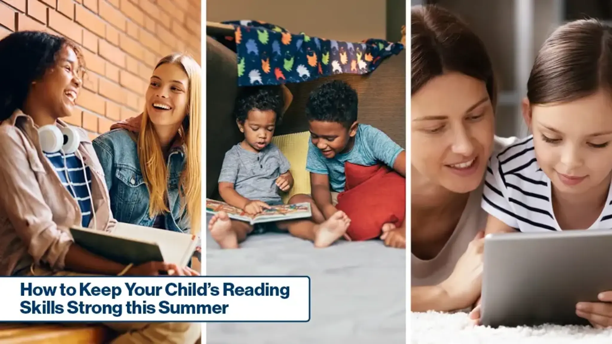 How to Keep Your Child's Reading Skills Strong this Summer