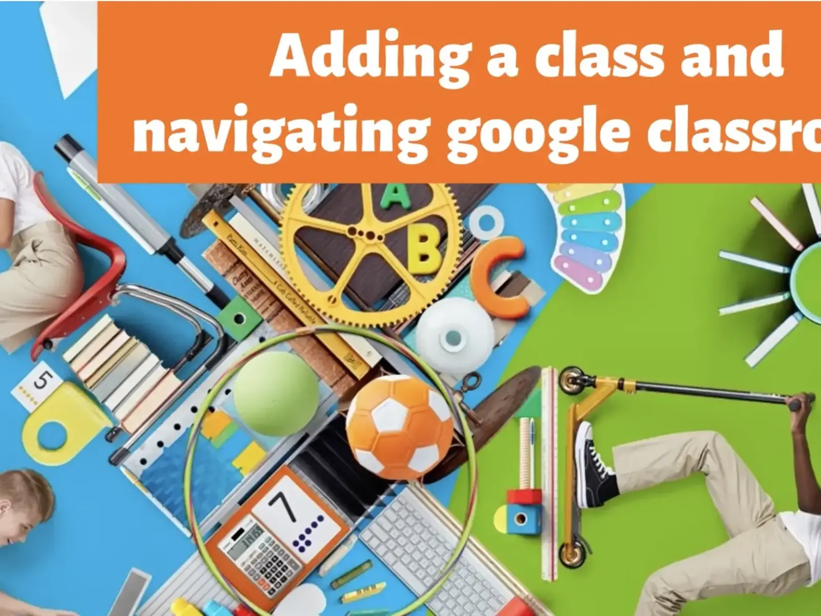 Adding a class and navigating Google classroom