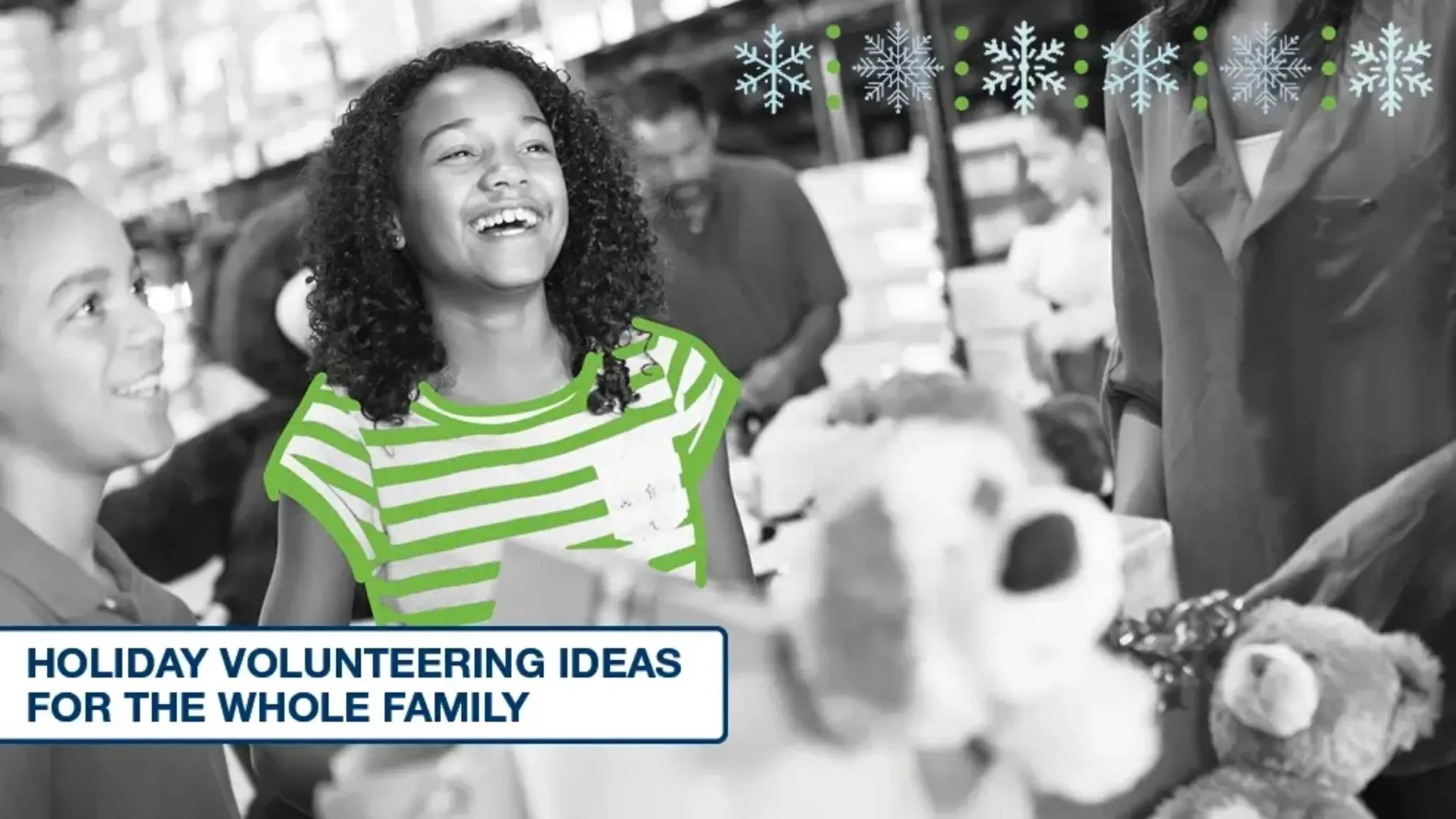 Holiday Volunteering Ideas for the Whole Family