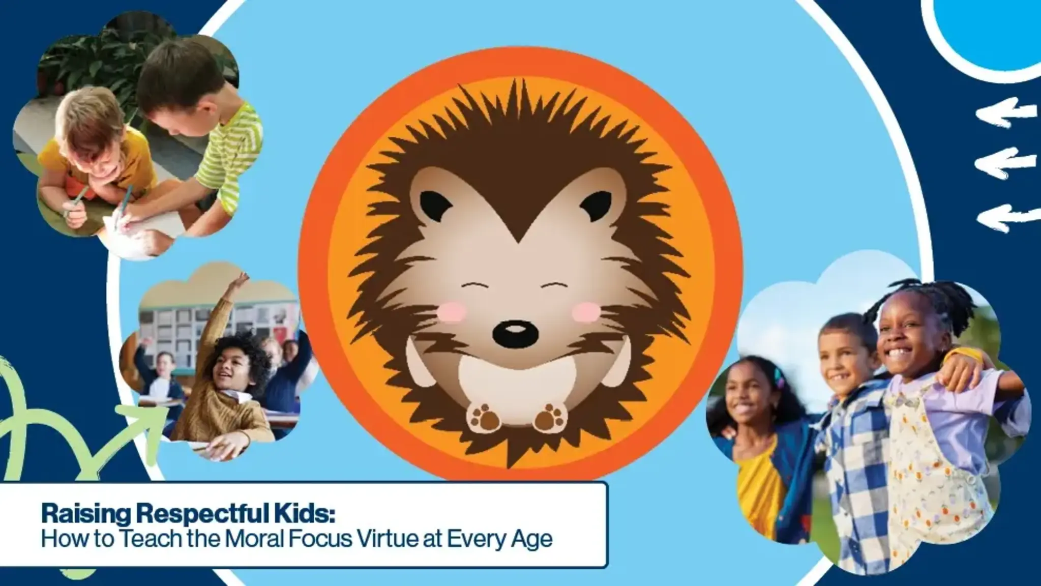 Raising Respectful Kids: How to Teach the Moral Focus Virtue at Every Age