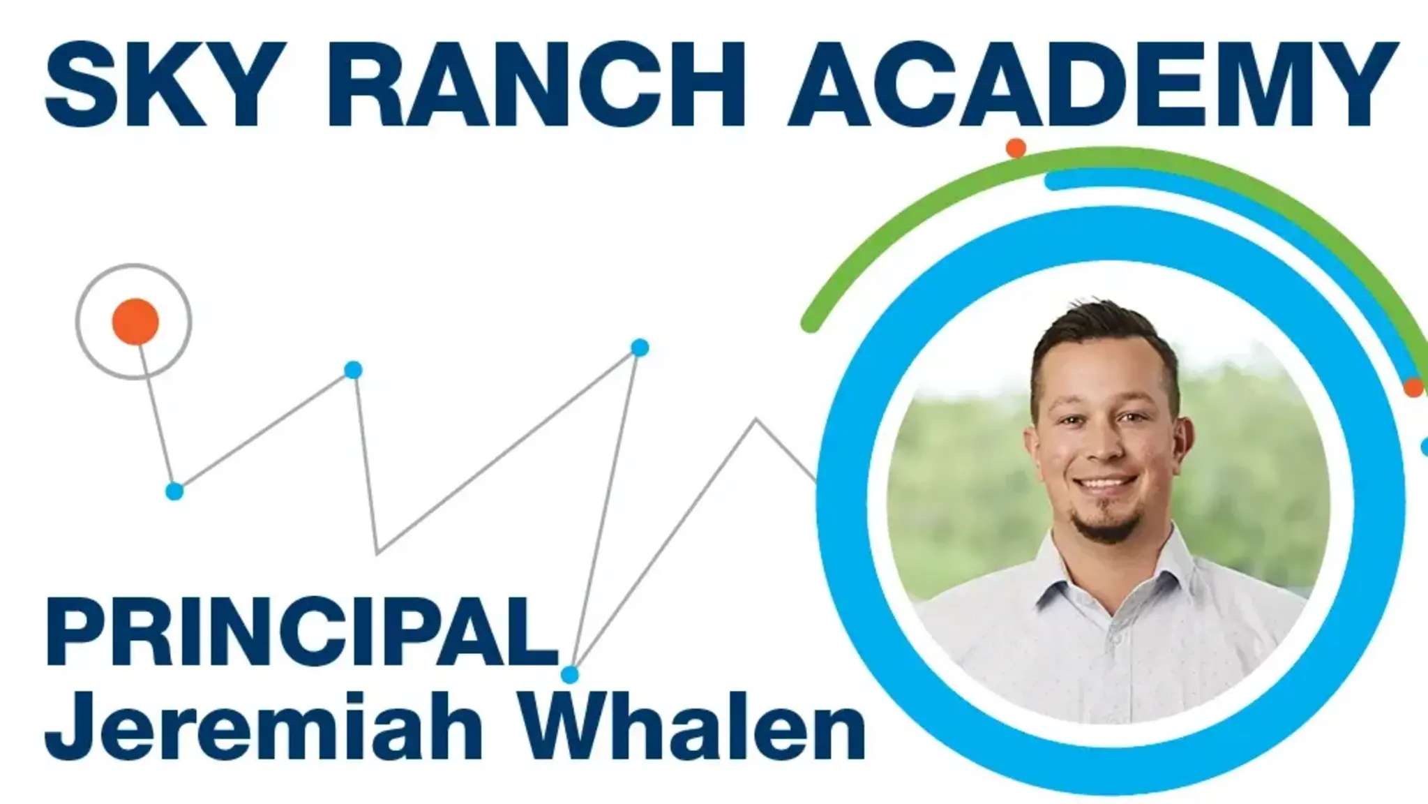 Meet Sky Ranch Academy Principal Jeremiah Whalen