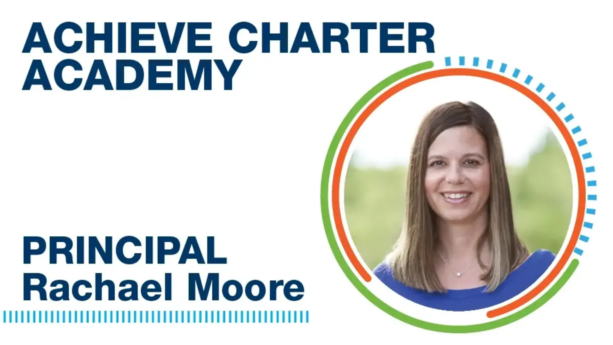 Get to Know Achieve’s Principal: Rachael Moore