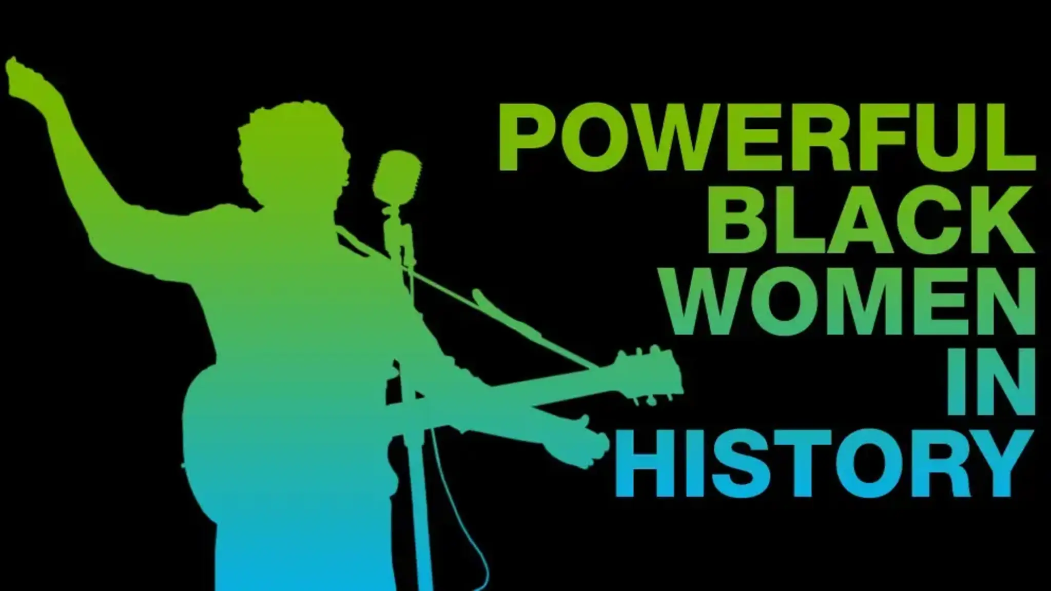 Powerful Black Women in History