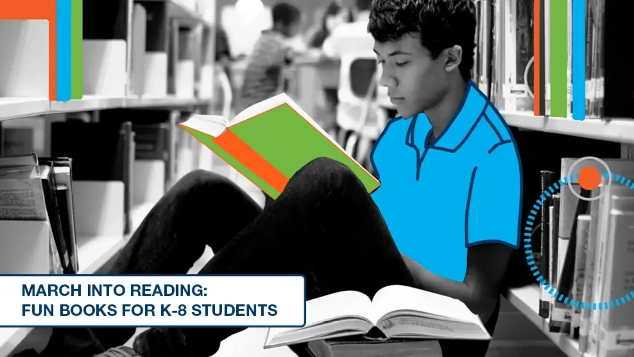 March into Reading: Fun Books for K-8 Students