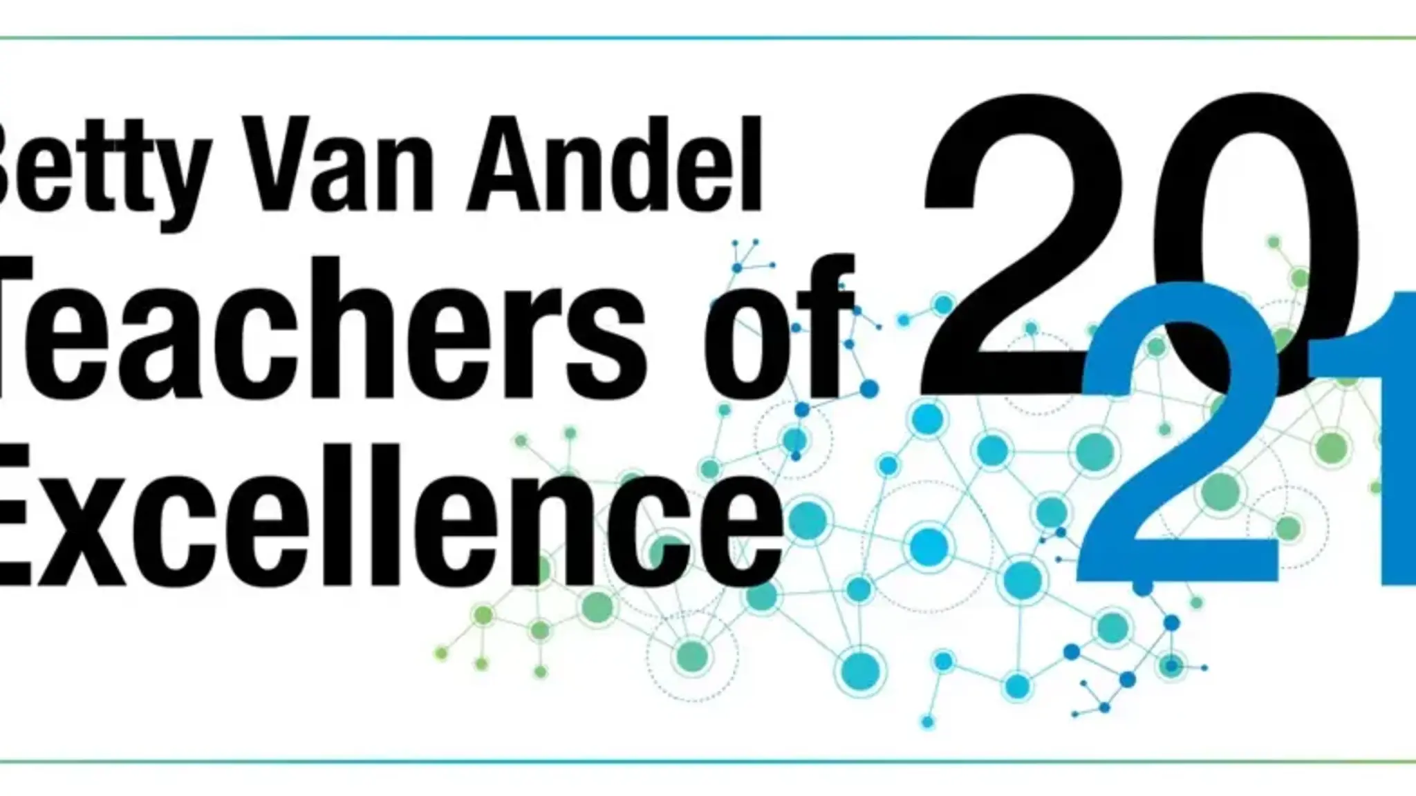 Two NHA Teachers Recognized as 2021 Betty Van Andel Teachers of Excellence
