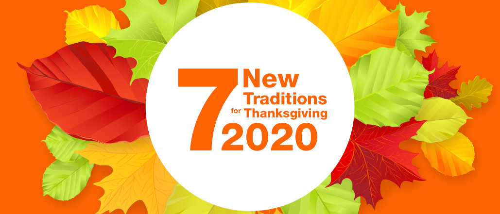 7 New Traditions for Thanksgiving 2020