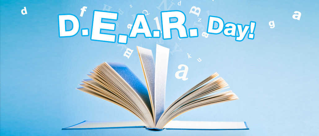 National DEAR Day (Drop Everything and Read)