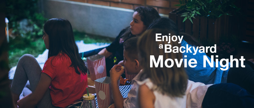 Enjoy a Backyard Movie Night