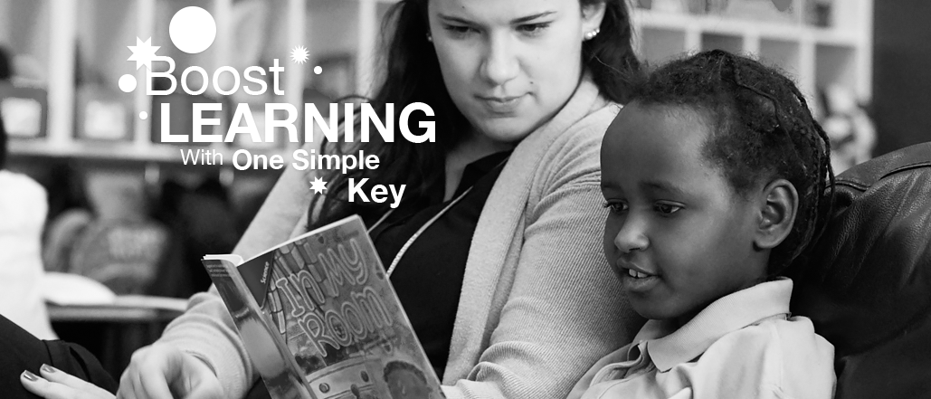 Boost Learning With One Simple Key