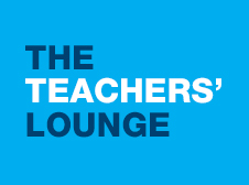 The Teachers' Lounge: Content by Teachers, for Teachers