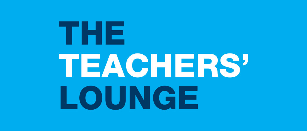 Welcome to The Teachers' Lounge