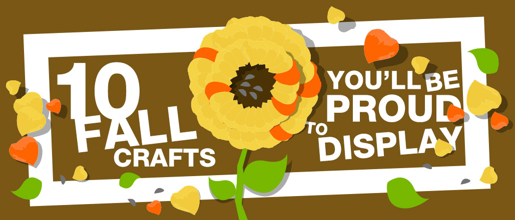 10 Fall Crafts You’ll Be Proud To Display