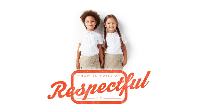 How to Raise a Respectful Kid