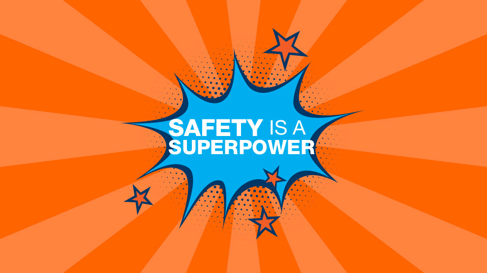 Safety is a Superpower illustration